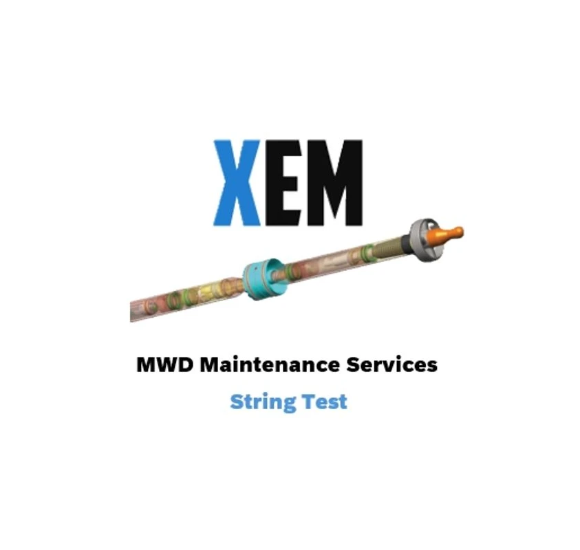 XEM MWD Service - String Test
